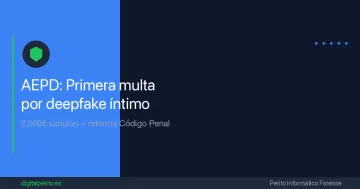AEPD impone primera multa en la UE por deepfake íntimo con IA