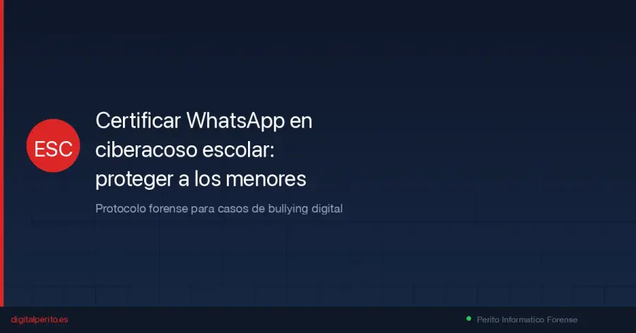 1 de cada 4 menores sufre ciberbullying en Espana. Guia practica para padres y abogados sobre como certificar WhatsApp con validez judicial protegiendo al menor.