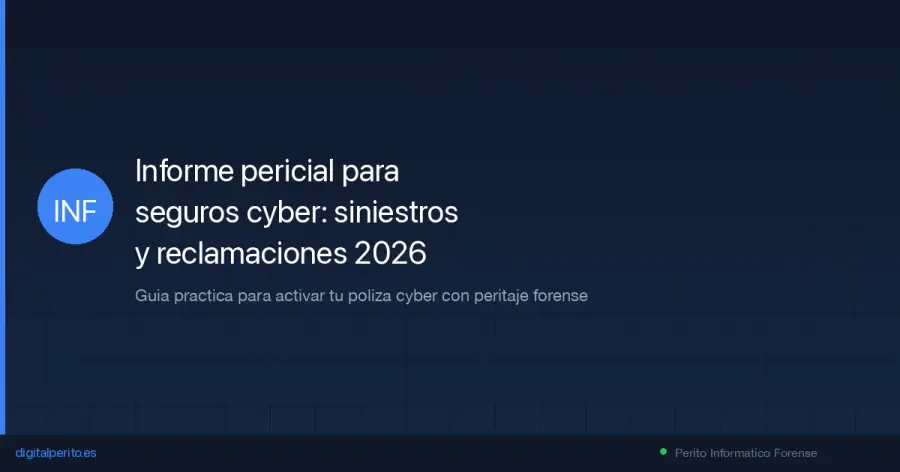 El mercado de ciberseguros en Espana crece un 30% anual. Explico como preparar el informe pericial que necesitas para activar tu poliza cyber y recuperar la indemnizacion.
