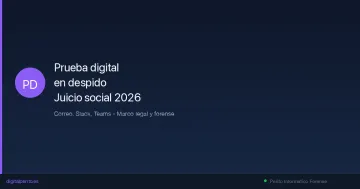 Prueba digital en despido: correo, Slack y Teams (juicio social 2026)