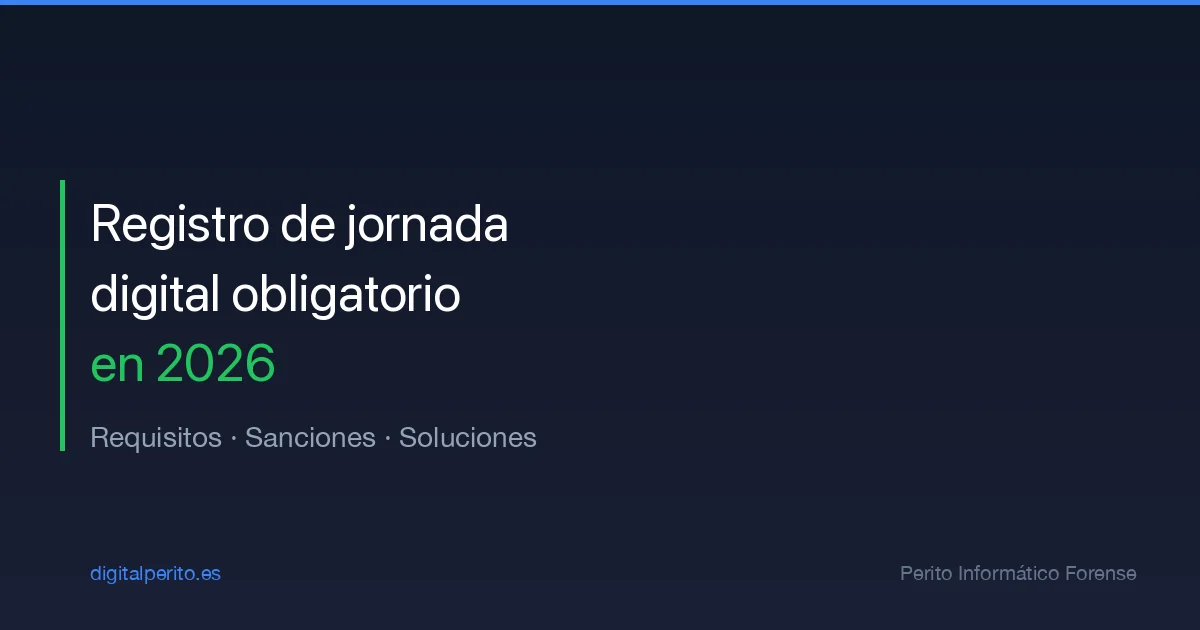 Registro de jornada digital obligatorio en 2026: qué cambia